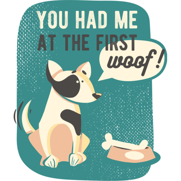 You Had Me At The First Woof! Thumbnail